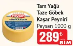 PEYSAN TAM YAĞLI TAZE GÖBEK KAŞAR PEYNİRİ 1000 G